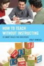How To Teach Without Instructing - Preview