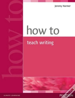Capa do artigo How To Teach Writing