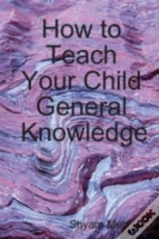 Capa do artigo How To Teach Your Child General Knowledge
