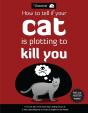 How To Tell If Your Cat Is Plotting To Kill You - Preview