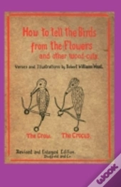 How To Tell The Birds From The Flowers