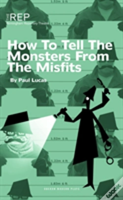 Capa do artigo How To Tell The Monsters From The Misfits