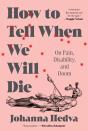 How To Tell When We Will Die - Preview