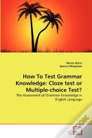 How To Test Grammar Knowledge