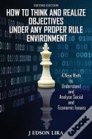 How To Think And Realize Objectives Under Any Proper Rule Environment