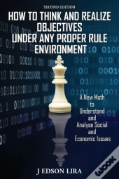 How To Think And Realize Objectives Under Any Proper Rule Environment