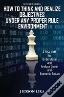 How To Think And Realize Objectives Under Any Proper Rule Environment