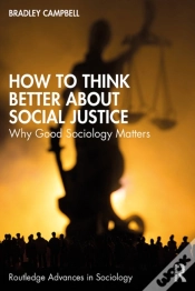 Capa do artigo How To Think Better About Social Justice