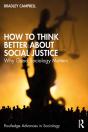 How To Think Better About Social Justice - Preview