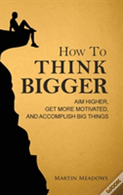 Capa do artigo How To Think Bigger