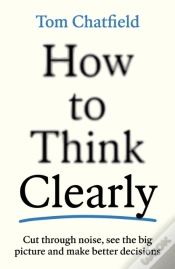 Capa do artigo How To Think Clearly