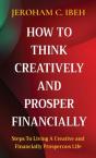 How To Think Creatively And Prosper Fina - Preview