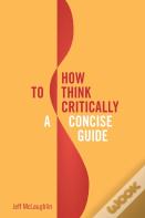 How To Think Critically