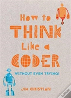 Capa do artigo How To Think Like A Coder