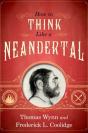 How To Think Like A Neandertal - Preview