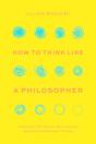 How To Think Like A Philosopher - Preview