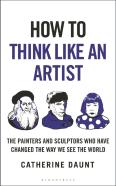 How To Think Like An Artist