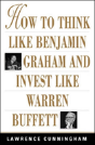 How To Think Like Benjamin Graham And Invest Like Warren Buffett - Preview