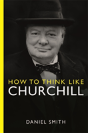 How To Think Like Churchill - Preview