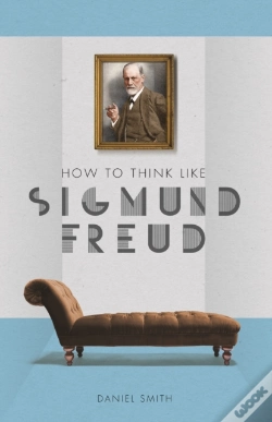 Capa do artigo How To Think Like Sigmund Freud