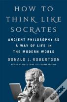 How To Think Like Socrates