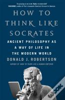 How To Think Like Socrates