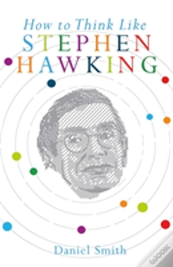 Capa do artigo How To Think Like Stephen Hawking