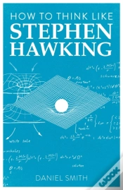 Capa do artigo How To Think Like Stephen Hawking