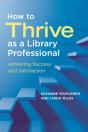 How To Thrive As A Library Professional - Preview