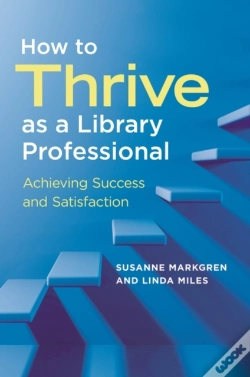 Capa do artigo How To Thrive As A Library Professional