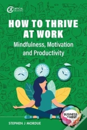 Capa do artigo How To Thrive At Work
