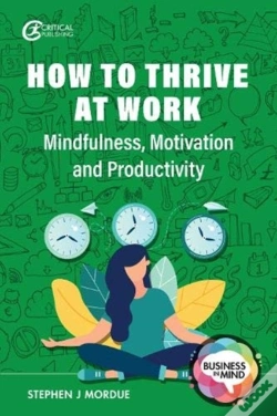 Capa do artigo How To Thrive At Work
