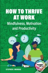 How To Thrive At Work