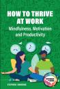 How To Thrive At Work - Preview