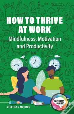 Capa do artigo How To Thrive At Work