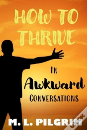 Capa do artigo How To Thrive In Awkward Conversations