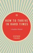How To Thrive In Hard Times
