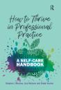 How To Thrive In Professional Practice - Preview