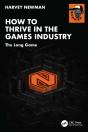 How To Thrive In The Games Industry - Preview