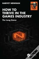 How To Thrive In The Games Industry