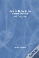How To Thrive In The Games Industry