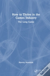 Capa do artigo How To Thrive In The Games Industry