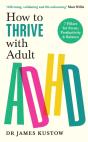How To Thrive With Adult Adhd - Preview