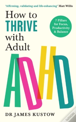 Capa do artigo How To Thrive With Adult Adhd