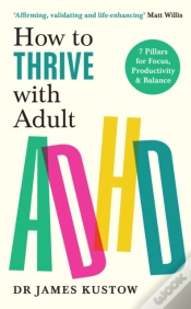 Capa do artigo How To Thrive With Adult Adhd