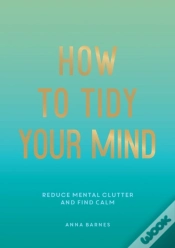 Capa do artigo How To Tidy Your Mind