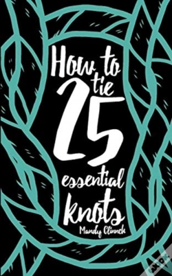 Capa do artigo How To Tie 25 Essential Knots
