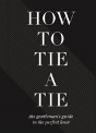 How To Tie A Tie - Preview