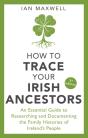 How To Trace Your Irish Ancestors 3rd Edition - Preview