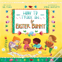 How To Track An Easter Bunny